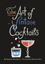 The Art of Vintage Cocktails
