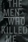 The Men Who Killed Me Rwandan Survivors of Sexual Violence