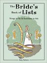 The Bride's Book of Lists Things to Do  Questions to Ask