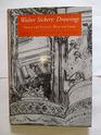 Walter Sickert Drawings  Theory and Practice  Word and Image