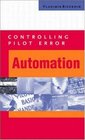 Controlling Pilot Error Automation