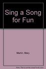 Sing a Song for Fun