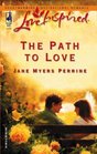 The Path To Love (Love Inspired)