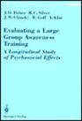 Evaluating a Large Group Awareness Training A Longitudinal Study of Psychosocial Effects