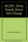 Ac/Dc Dirty Deeds Done Dirt Cheap