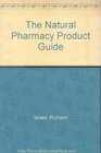 The Natural Pharmacy Product Guide