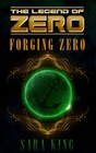 Forging Zero