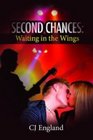 Second Chances Waiting in the Wings