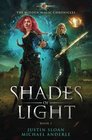 Shades of Light Age Of Magic  A Kurtherian Gambit Series