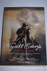 Wyatt Earp The Films and the Filmmakers
