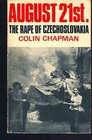 August 21st The Rape of Czechoslovakia