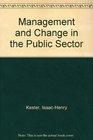Management in the Public Sector Challenge and Change