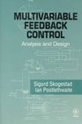 Multivariable Feedback Control Analysis and Design