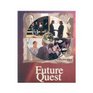 Future Quest A Practical Application of a Biblical Worldview