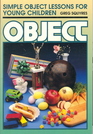 Simple Object Lessons for Young Children