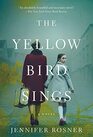 The Yellow Bird Sings