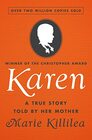 Karen A True Story Told by Her Mother