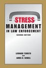 Stress Management in Law Enforcement Second Edition