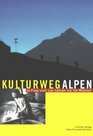 Kulturweg Alpen