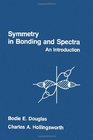 Symmetry in Bonding and Spectra An Introduction