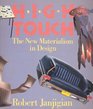 High Touch The New Materialism in Design