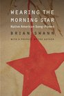 Wearing the Morning Star Native American Songpoems