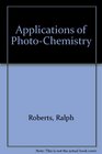 Applications of PhotoChemistry