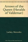 Arrows of the Queen (Heralds of Valdemar, Bk 1)