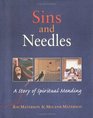 Sins and Needles A Story of Spiritual Mending