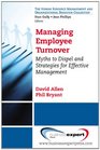 Managing Employee Turnover Myths to Dispel and Strategies for Effective Management