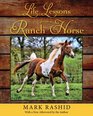 Life Lessons from a Ranch Horse: With a New Afterword by the Author (Second Edition)