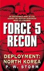 Force 5 Recon Deployment North Korea