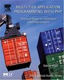 MultiTier Application Programming with PHP Practical Guide for Architects and Programmers