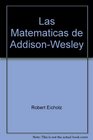Las Matematicas de AddisonWesley