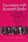 Encounters With Kenneth Burke