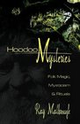 Hoodoo Mysteries Folk Magic Mysticism  Rituals