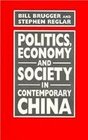 Politics Economy and Society in Contemporary China