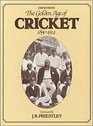 The Golden Age of Cricket 18901914