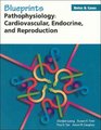 Pathophysiology Cardiovascular Endocrine and Reproduction