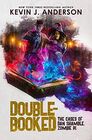 DoubleBooked The Cases of Dan Shamble Zombie PI