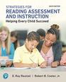 Strategies for Reading Assessment and Instruction Helping Every Child Succeed Plus MyLab Education with Pearson eText  Access Card Package