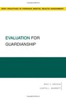 Evaluation for Guardianship