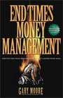 End Times Money Management  Protecting Your Resources Without Losing Your Soul