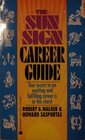 The Sun Sign Career Guide