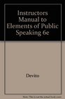 Instructors Manual to Elements of Public Speaking 6e