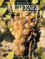 Sauternes A Study of the Great Sweet Wines of Bordeaux Revised Edition