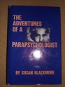 The Adventures of a Parapsychologist