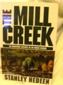 The Mill Creek: An Unnatural History of an Urban Stream
