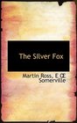 The SIlver Fox