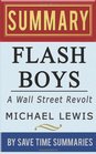 Flash Boys: A Wall Street Revolt by Michael Lewis -- Summary, Review & Analysis